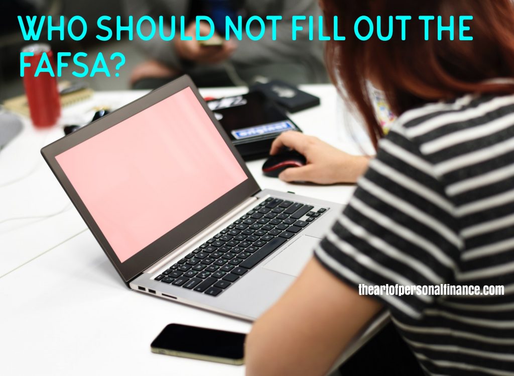  who should not fill out the fafsa? college student on computer